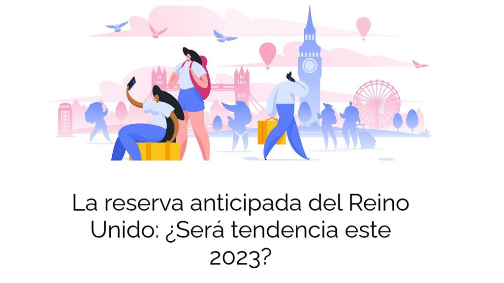 La reserva anticipada del Reino Unido