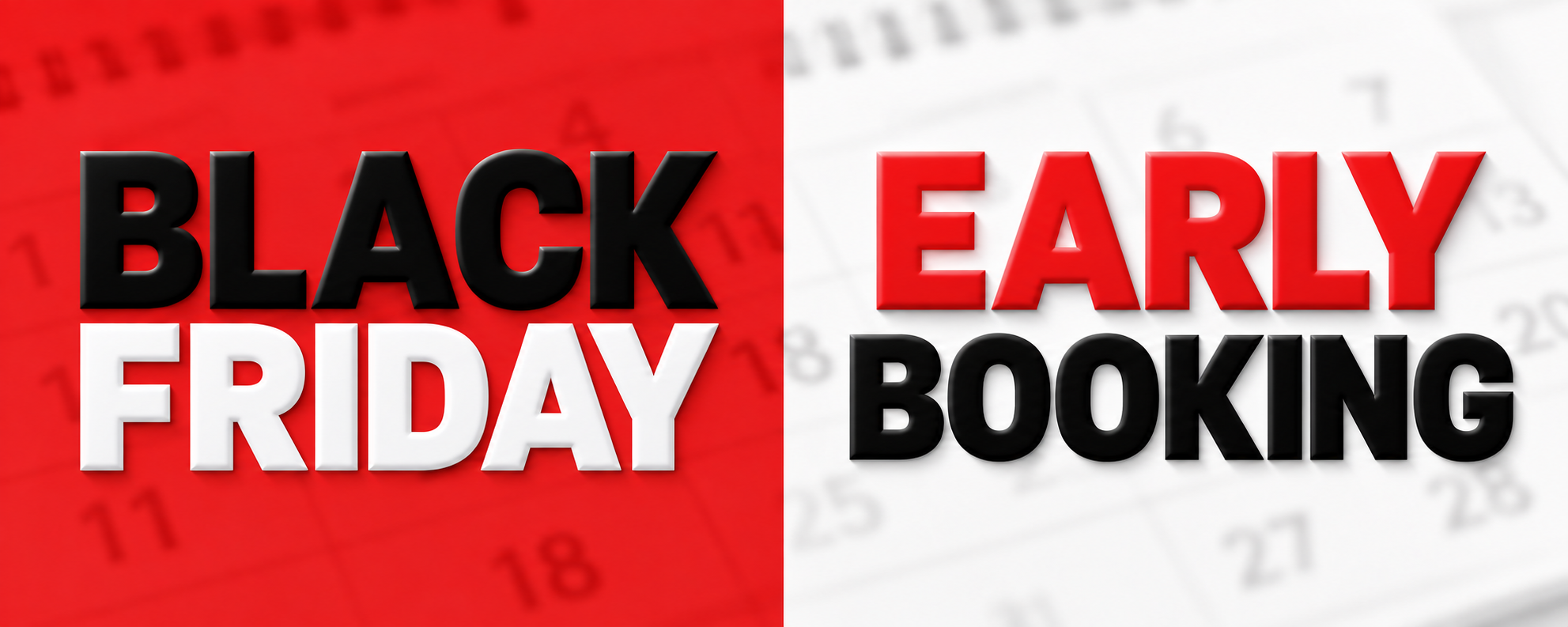 Black Friday 2026 y Early Booking: las reservas que pueden construir 2027